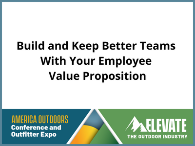 Build_and_Keep_Better_Teams_With_Your_Employee_Value_Proposition