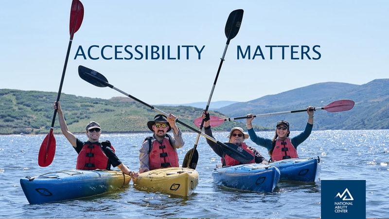 photo of kayakers holding paddles in the air with text "Accessibility Matters"